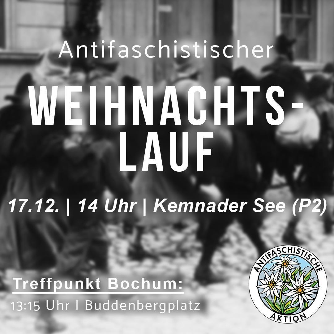 Antifaschistischer Weihnachtslauf, 17. Dezember 2023, 14:00 Uhr, Kemnader See (Parkplatz P2), Treffpunkt Bochum: 13:15 Uhr, Buddenbergplatz