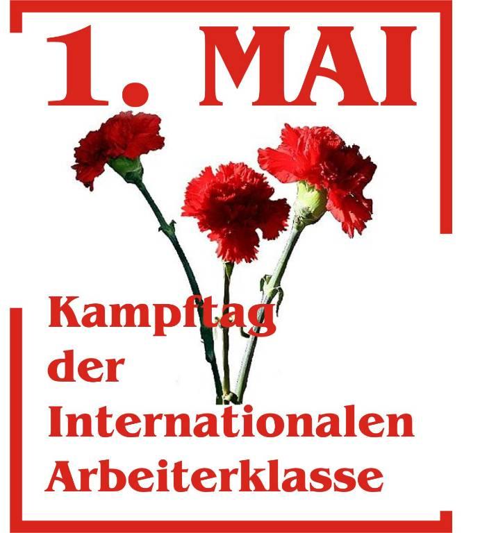 1. Mai – Kampftag der internationalen Arbeiterklasse; im Hintergrund drei rote Nelken